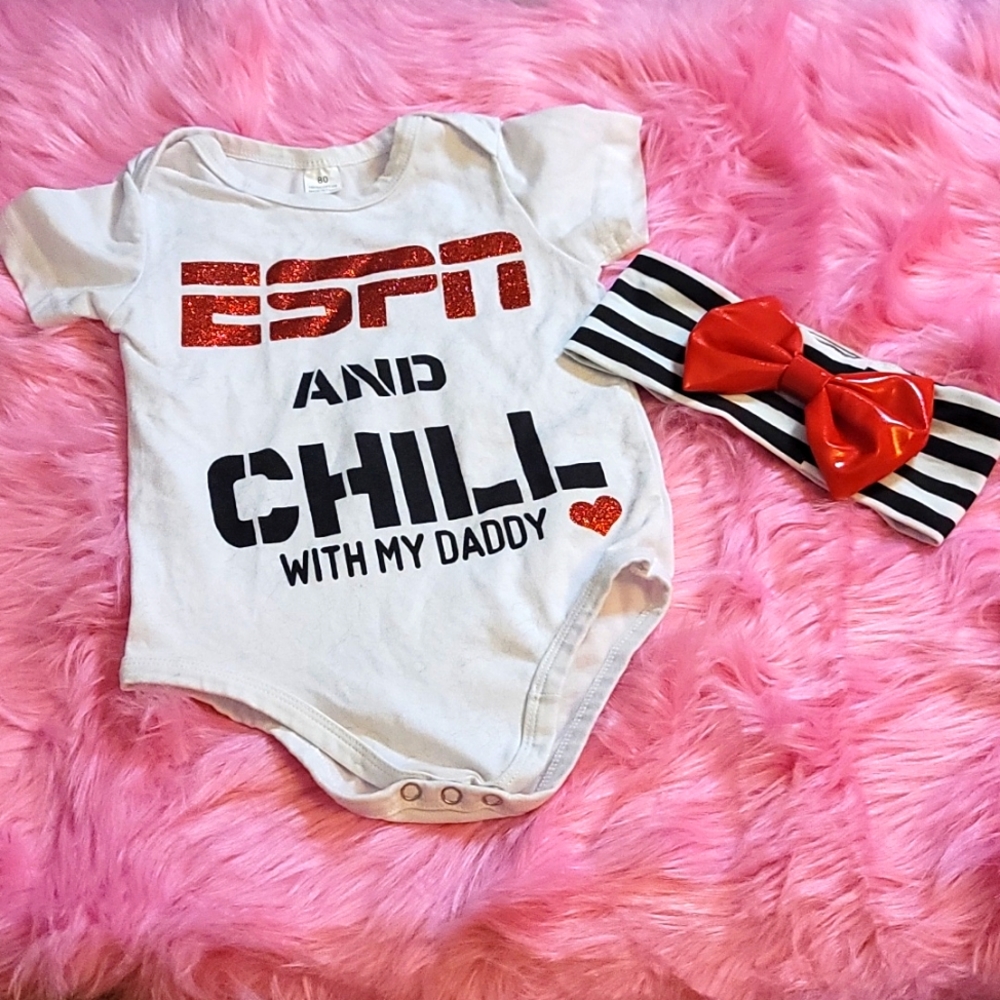Previously CUSTOM made ESPN AND CHILL WITH MY DADDY, ONESIE, HEADBAND, 12 MONTHS